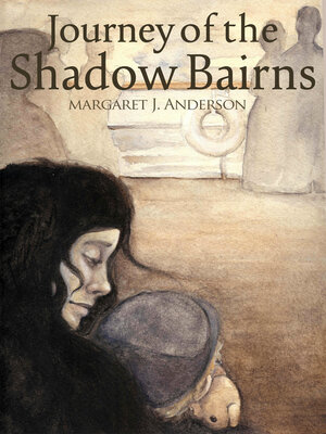cover image of The Journey of the Shadow Bairns